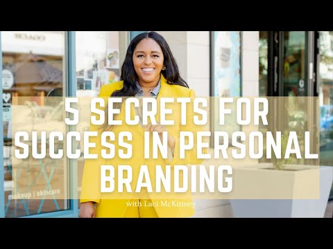 5 Secrets for Success in Personal Branding [Video]