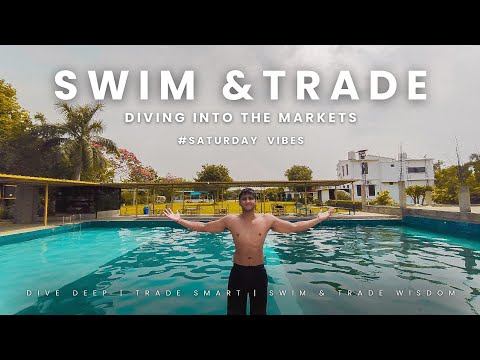 Swim & Trade : Diving itno the Market | Aditya Pratap Singh [Video]