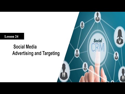 Social Media Advertising and Targeting [Video]