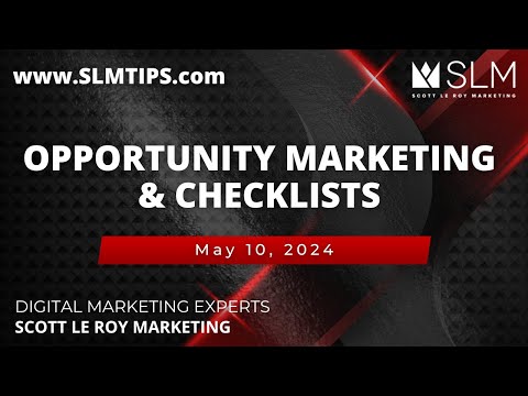 Opportunity Marketing and Checklists – 5/10 [Video]