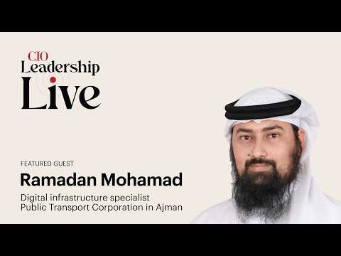 CIO Leadership Live Middle East with Ramadan Mohamad, Public Transport Corp. [Video]