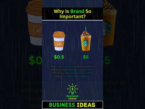 Why Is Brand So Important? | Business Ideas💡 [Video]
