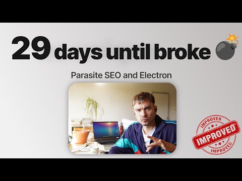 Marketing 5: Parasite SEO — App 1: Electron  — //day9 [Video]