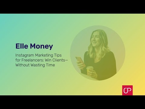 Instagram Marketing Tips for Freelancers with Elle Money (Win Clients—Without Wasting Time) [Video]