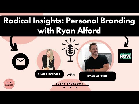 #49 Radical Insights: Personal Branding with Ryan Alford [Video]