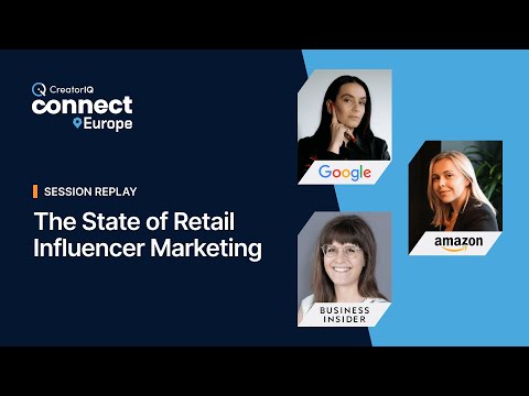 The State of Retail Influencer Marketing | CreatorIQ Connect Europe 2024 [Video]