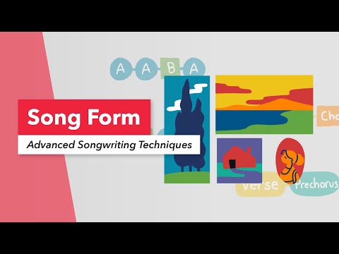 Advanced Songwriting Techniques: Choosing Your Song Form with Intention | AABA Song Form | Berklee [Video]
