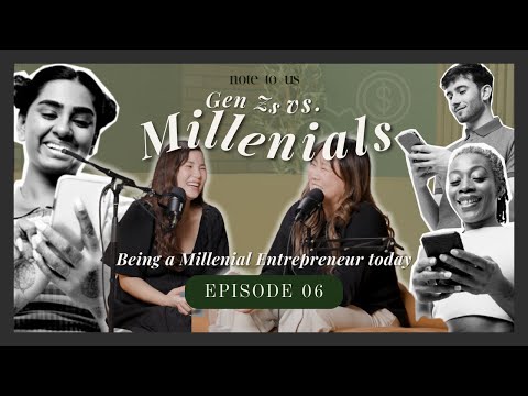 Gen Z vs Millenials Entrepreneurs | Episode 6 – Note To Us Podcast 🎙️ [Video]