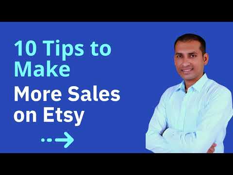 10 Tips to Make More Sales on Etsy [Video]