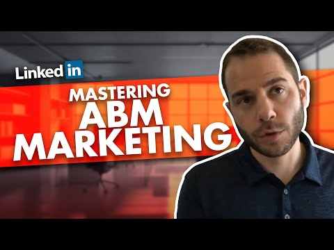 Mastering ABM Marketing with LinkedIn Ads – A Walkthrough Tutorial [Video]