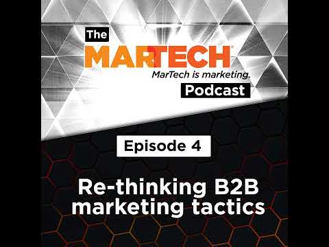 Re-thinking B2B marketing tactics [Video]