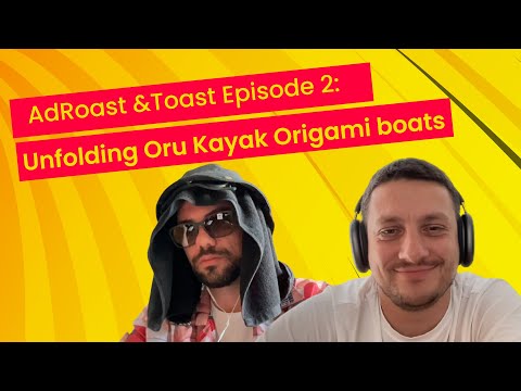 AdRoast & Toast Ep 1:  Unfolding Oru Kayak Origami boats [Video]