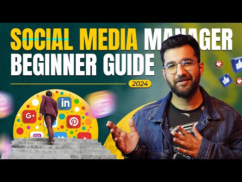 Social Media Manager Beginner Guide 2024 [Video]