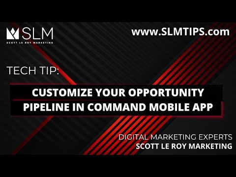 Tech Tip: Customize Your Opportunity Pipeline in Command Mobile App [Video]