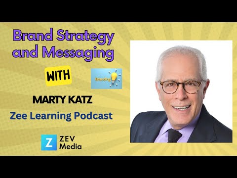 Brand Strategy and Messaging with Marty Katz [Video]