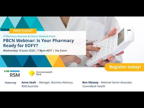 Is Your Pharmacy EOFY Ready? – PBCN Webinar [Video]