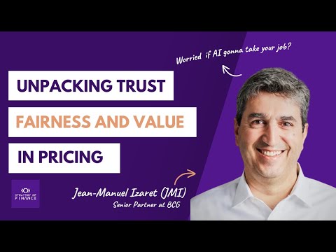Unpacking Trust, Fairness and Value in Pricing with JMI, Senior Partner at BCG [Video]