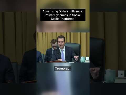 Matt Gaetz EXPOSES How Advertising Dollars Influence Social Media Platforms [Video]