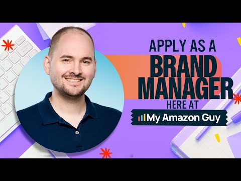 Brand Manager Job at My Amazon Guy – How to Apply [Video]