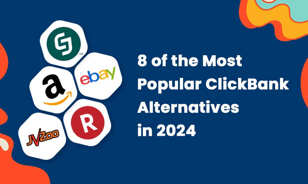 8 of the Most Popular ClickBank Alternatives in 2024 [Video]