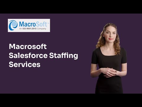Salesforce Staffing Solutions by Macrosoft Inc, NJ [Video]