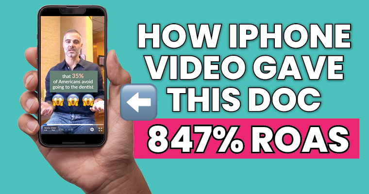 Boost Your Dental Practices ROAS by 847% with iPhone Videos  Heres How