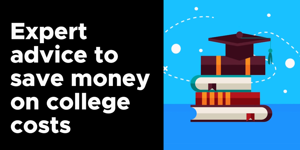 Expert advice to save money on college costs [Video]