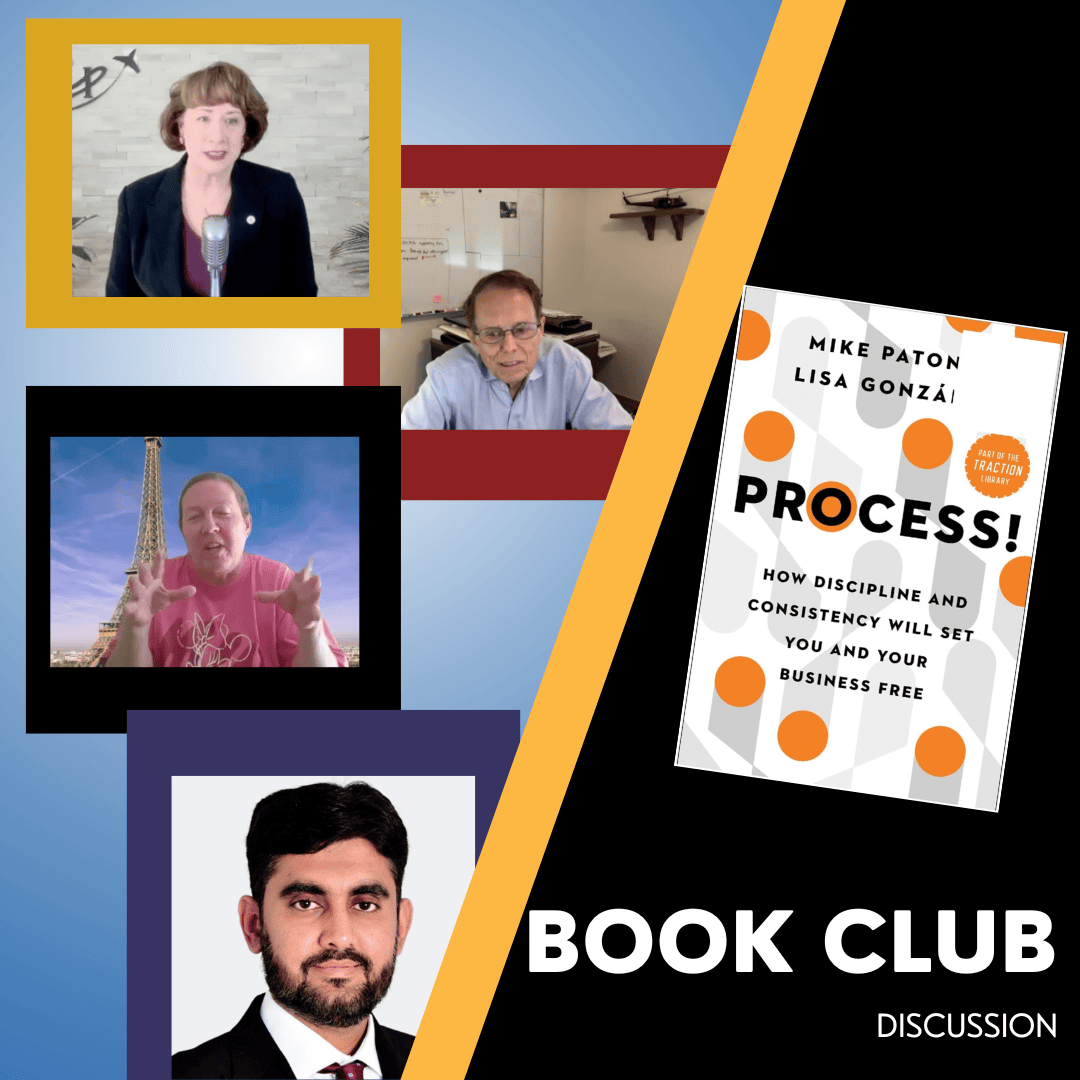 Book Club Discussion – Process! How Discipline and Consistency Will Set You and Your Business Free [Video]