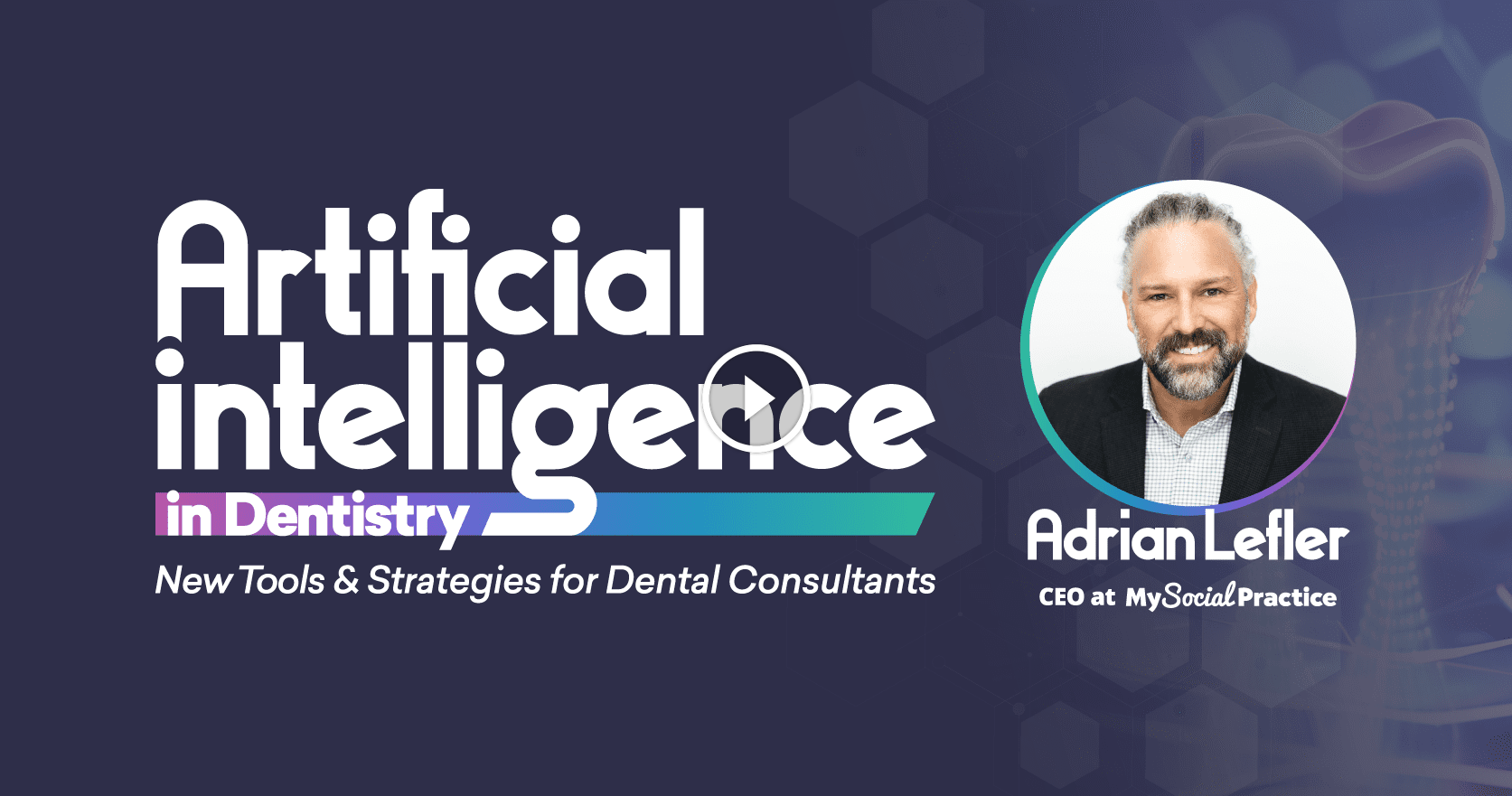 Learn the Tips and Tricks of AI in Dentistry [Video]