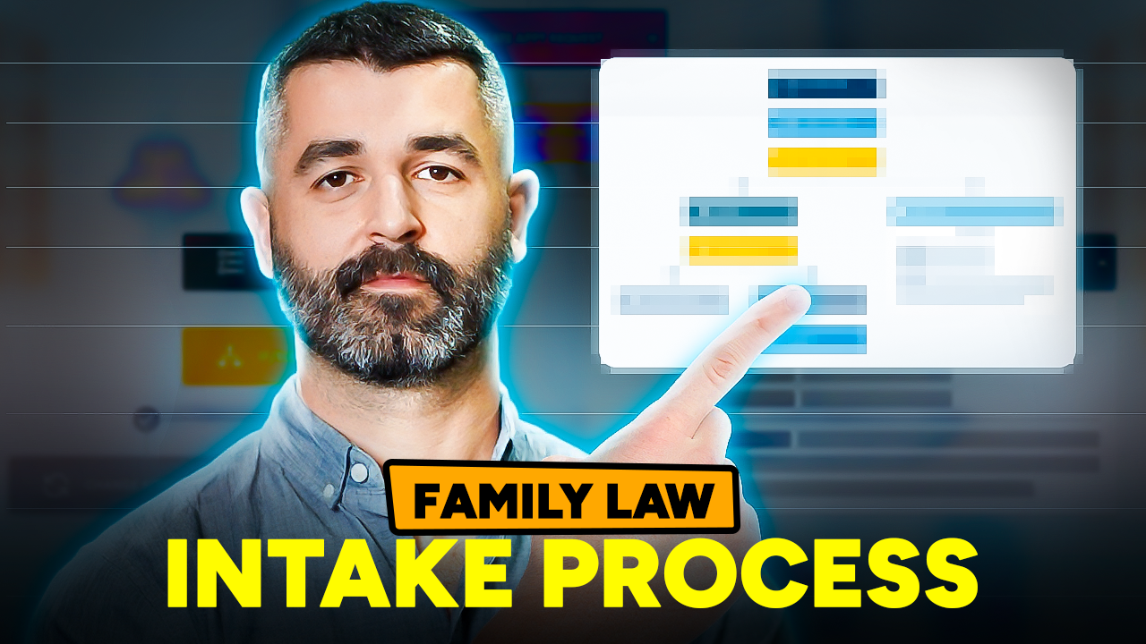 8 Figure Intake Process For Family Lawyers (+FREE Intake Form) [Video]