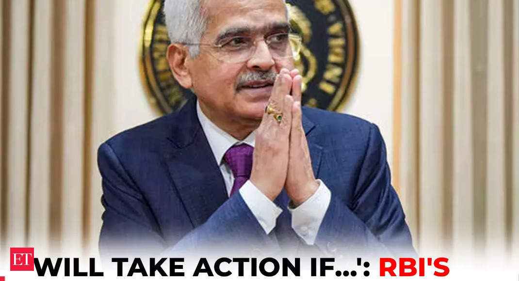 RBI Governor has a message for NBFCs pursuing ‘growth-at-any-cost’: Will take action if… – The Economic Times Video