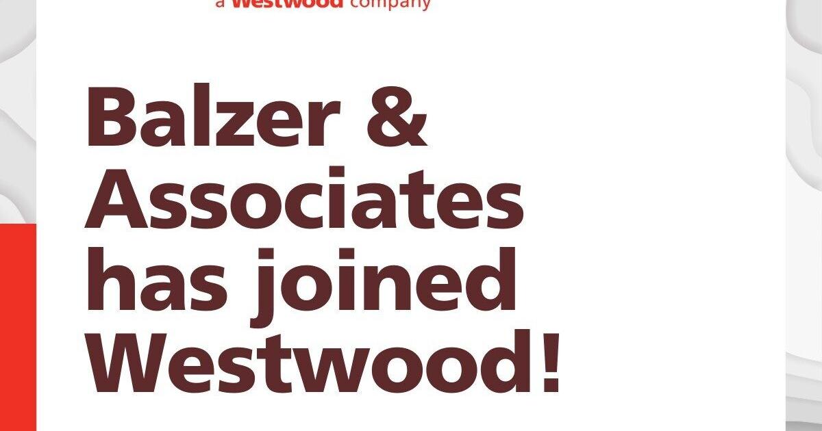 WESTWOOD ACQUIRES VIRGINIA-BASED BALZER & ASSOCIATES | PR Newswire [Video]